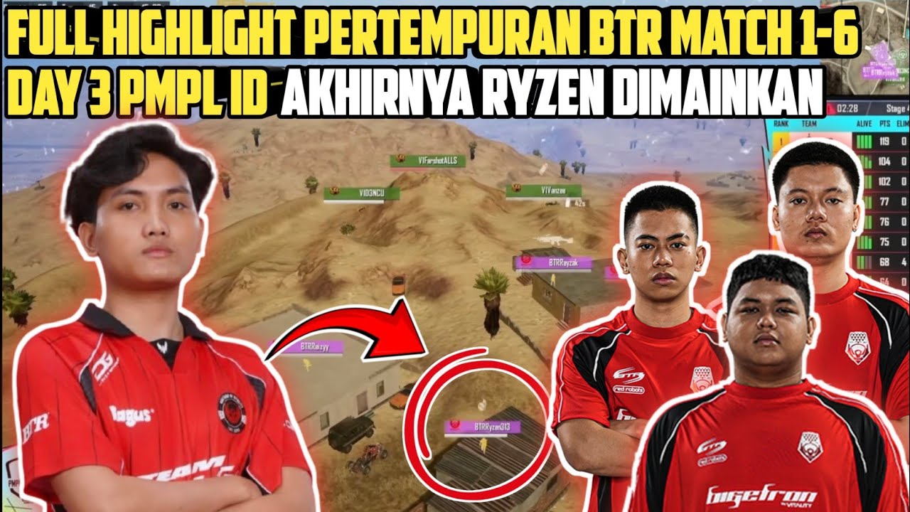 FULL HIGHLIGHT PERTEMPURAN BTR MATCH 1-6 DAY 3 PMPL ID | AKHIRNYA BTR RYZEN DIMAINKAN - PUBG MOBILE