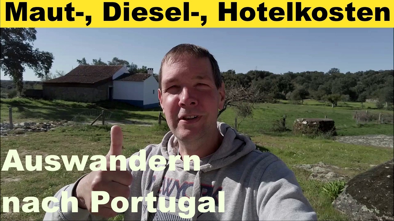 Auswandern nach Portugal - Maut-, Diesel-, Hotel-Kosten der Umzugsfahrt 7,5t LKW - März 2026
