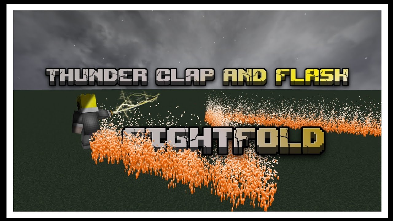 Thunderclap and Flash EightFold | Minecraft Bedrock Command