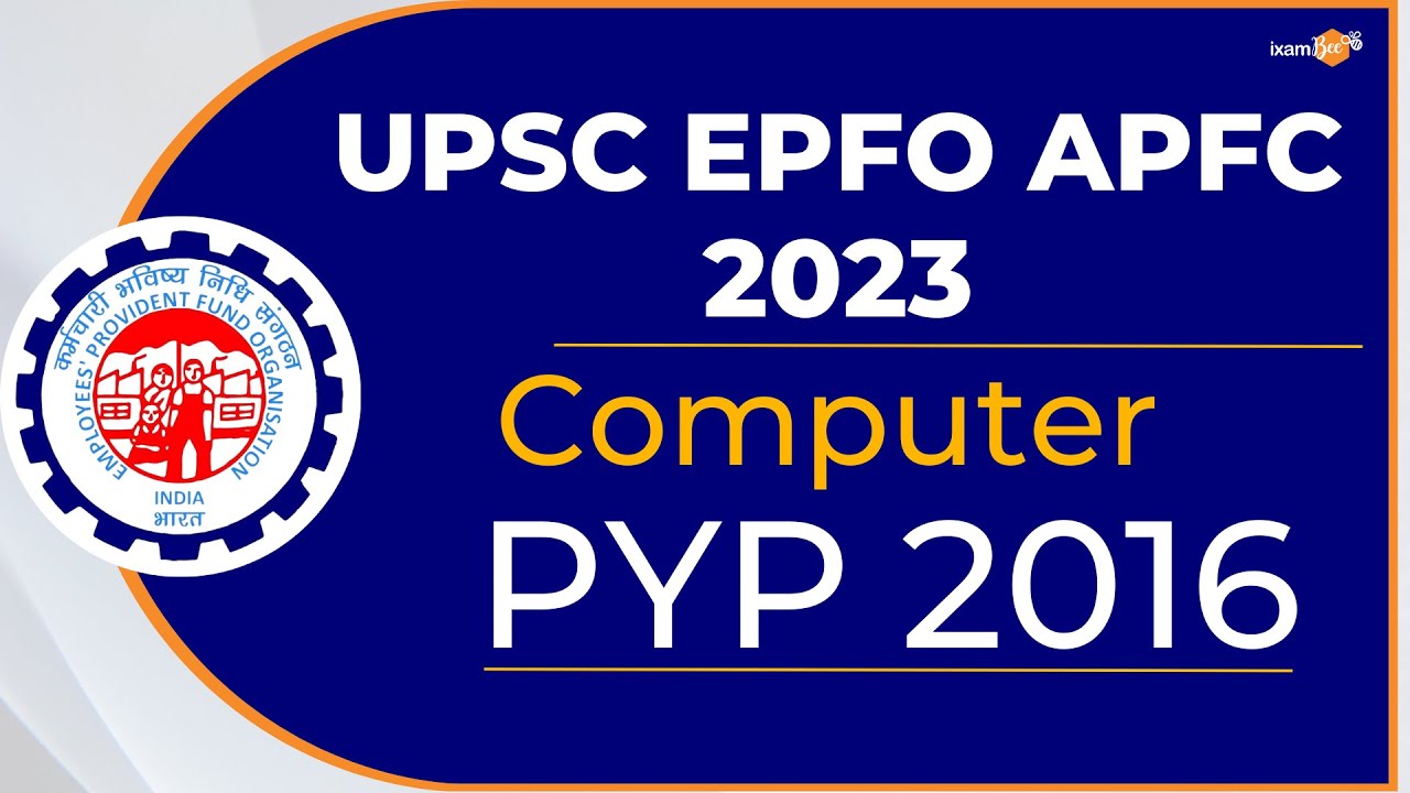 UPSC EPFO APFC 2023  | Computer | Previous Year Paper 2016 I By Ashwini Pundir