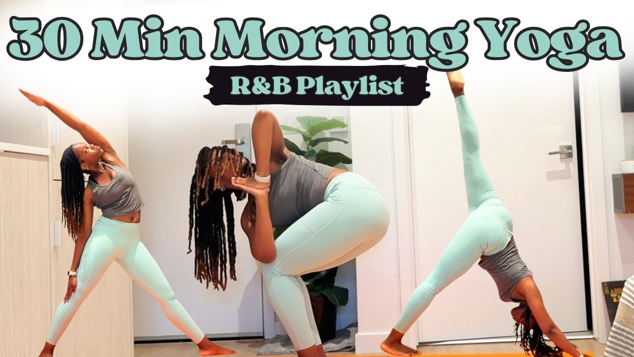 30 Min Daily Morning Yoga Flow | R&B Music + Black Woman Yoga Instructor