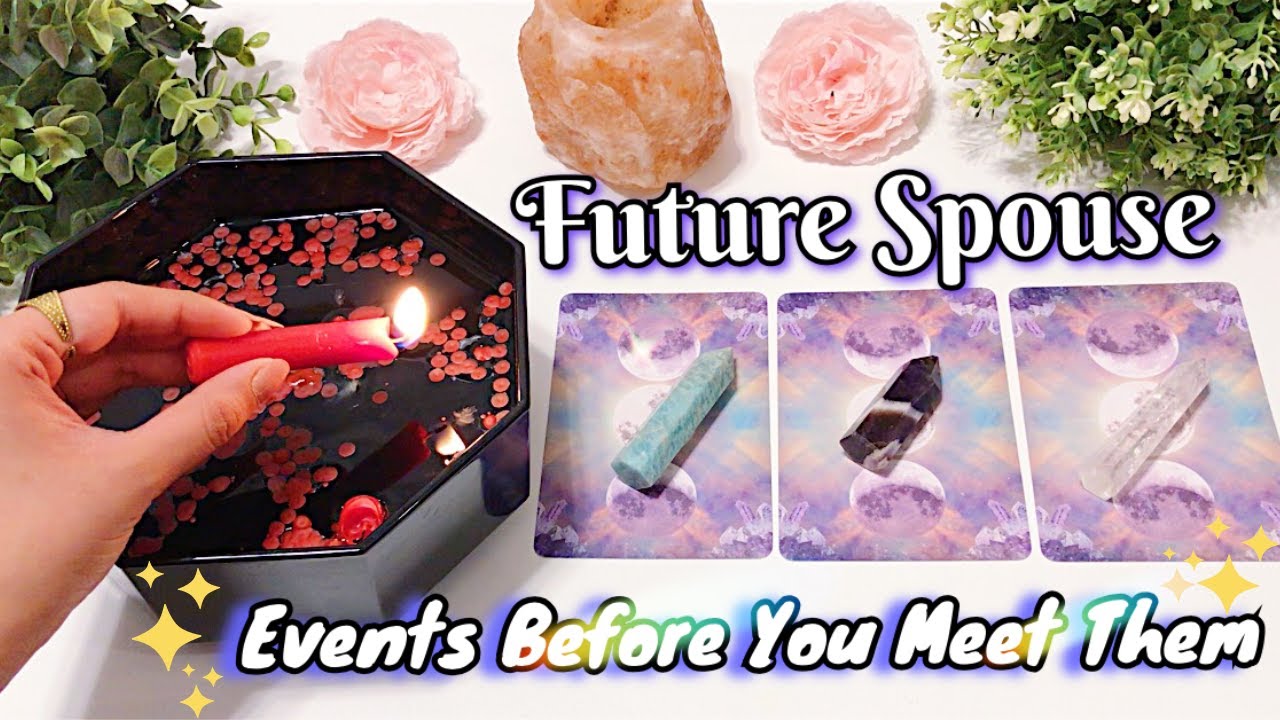 CANDLE WAX🕯💖Future Spouse/Partner💕💍What Will Happen In Your Life Before You Meet Them?🔎🤩 Pick a Card