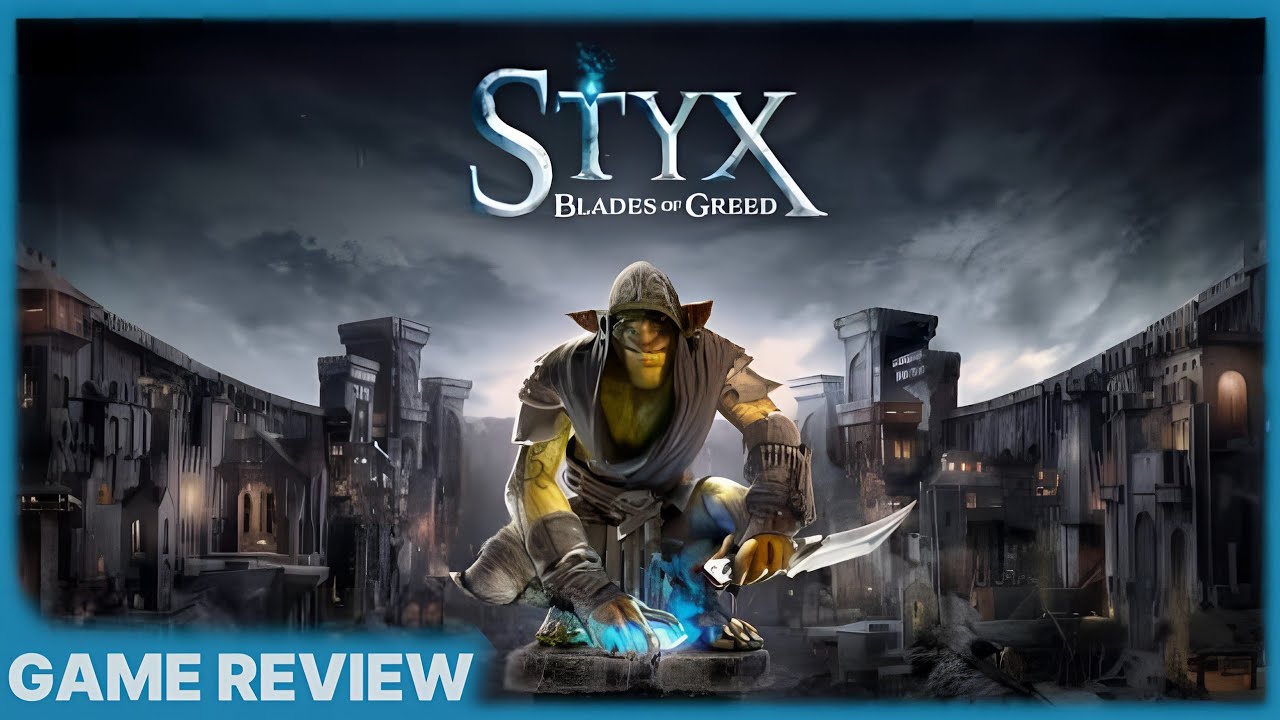 Обзор игры Styx: Blades of Greed &ndash; стелс-игра, которой нам так не хватало?