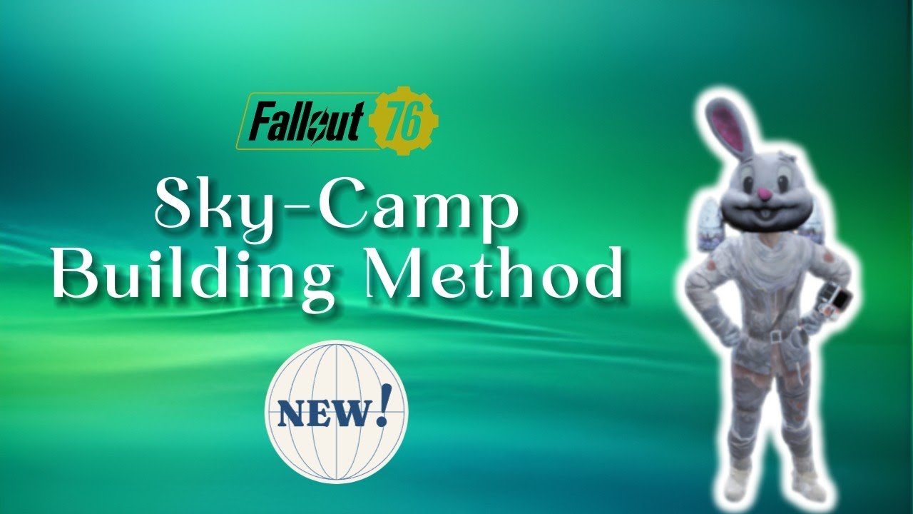 Fallout 76 - Sky-Camp Building Method That’s Super Easy…