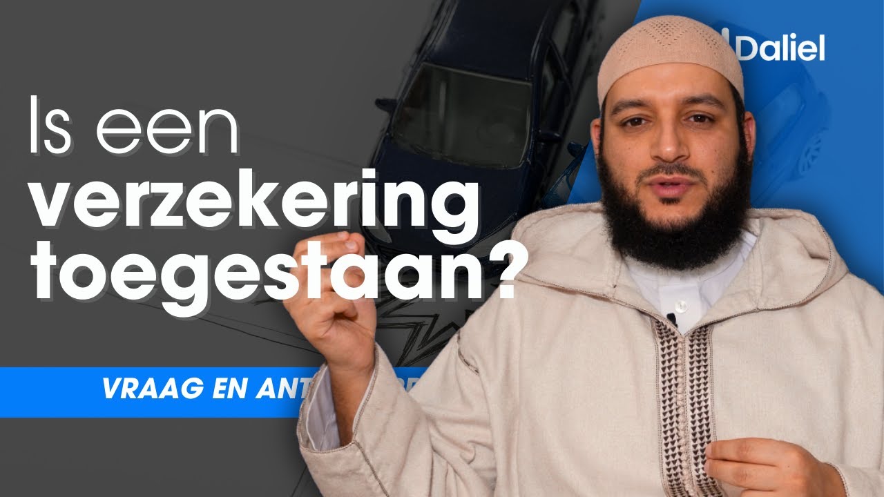 Is een verzekering halal? | Daliel Vraag & Antwoord