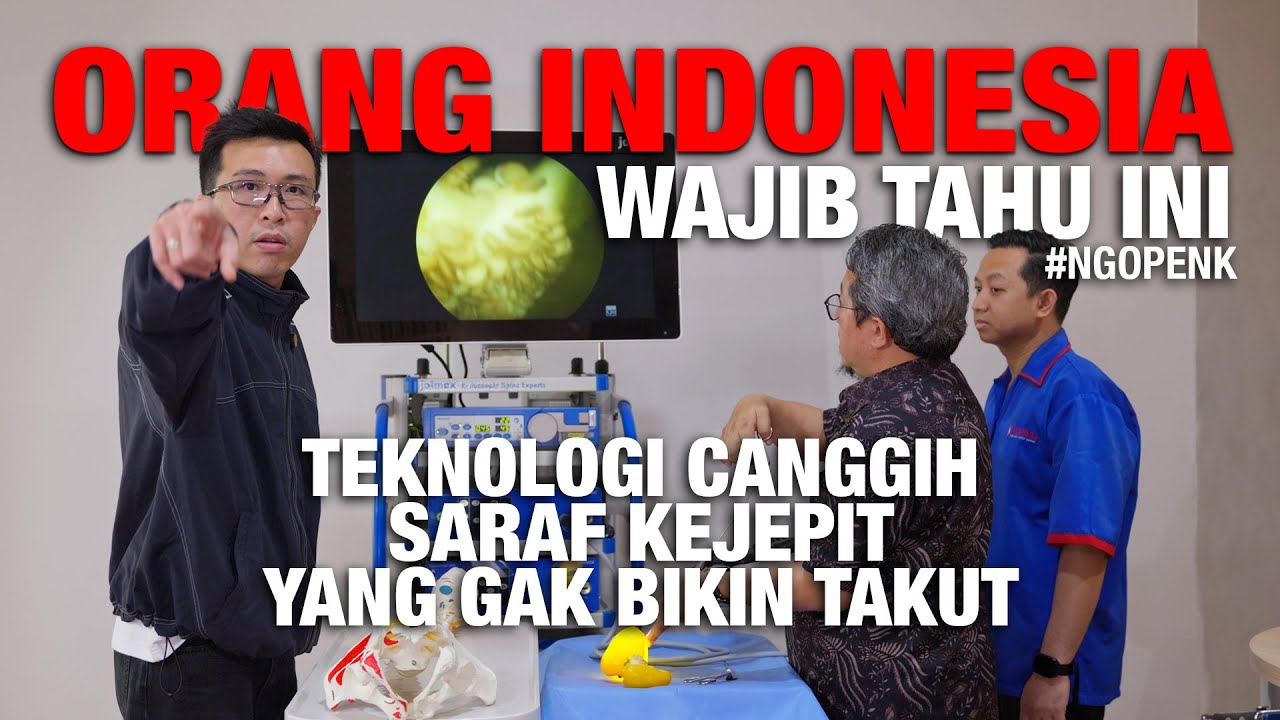 #ngopenk ORANG INDONESIA WAJIB TAHU INI. Teknologi canggih saraf kejepit yang gak bikin takut