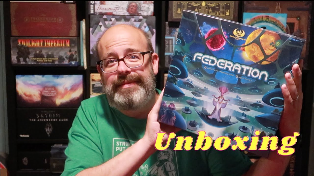 Federation Unboxing!