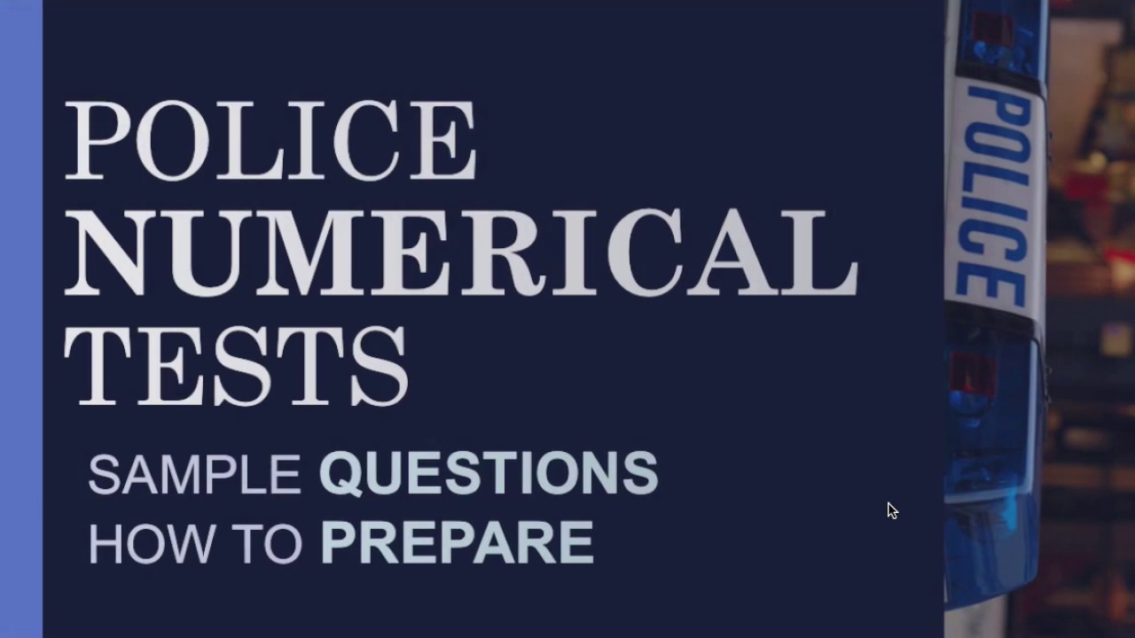 UK Police Officer Numerical Reasoning Tests - Police Recruitment Process