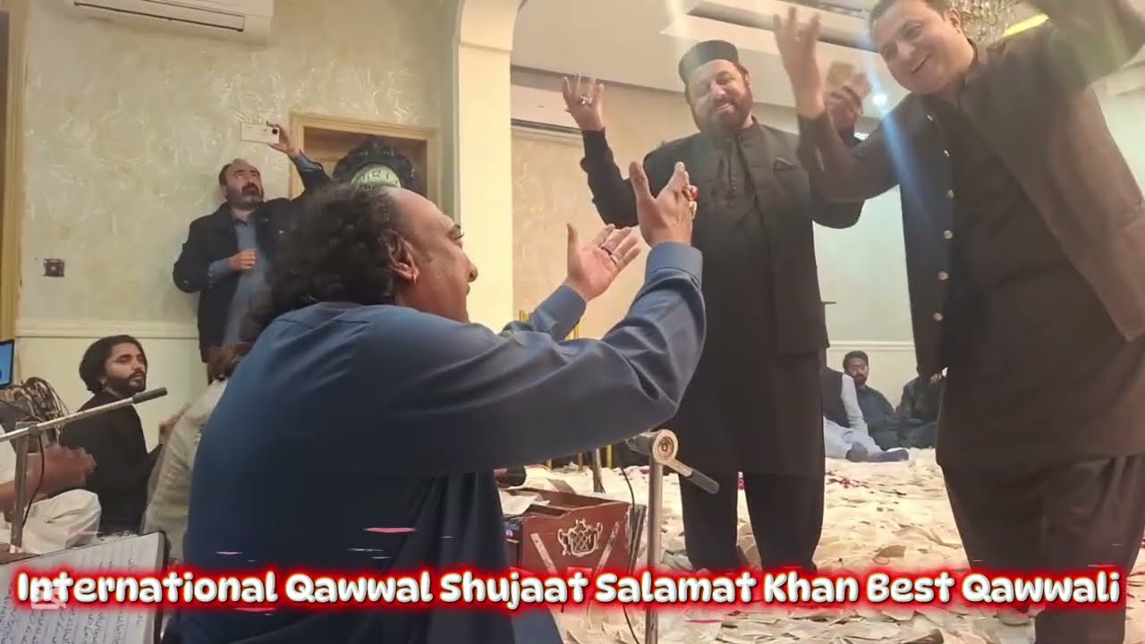 Shujaat Salamat Ali Khan Qawwal 