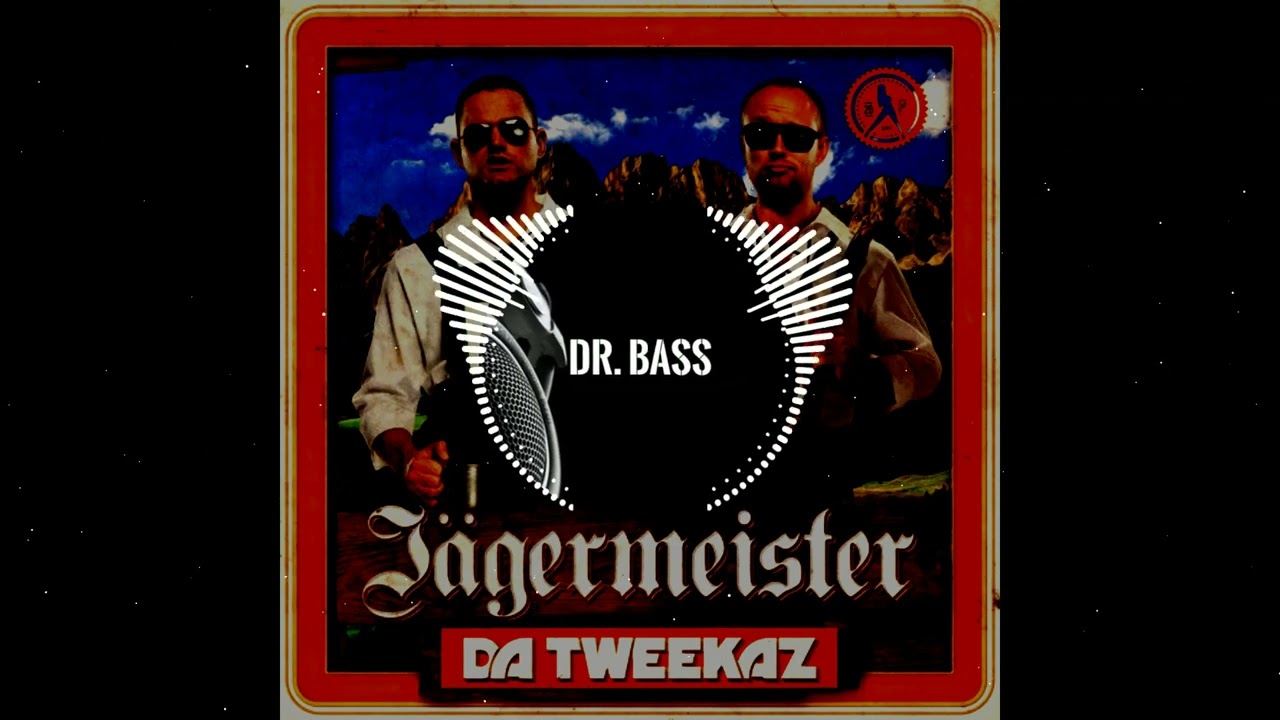 Jägermeister (Bass Boosted)