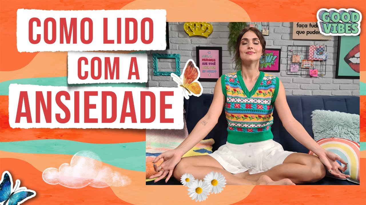 A MEDITAÇÃO me ajudou com a ANSIEDADE