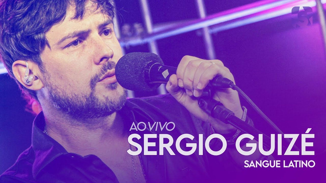Sergio Guizé - Sangue Latino - Ao Vivo no Estúdio Showlivre 2022