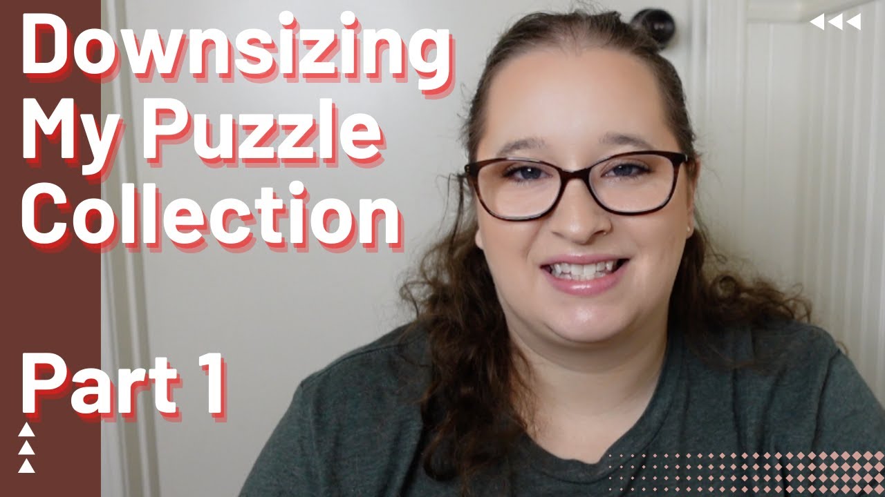 Decluttering my Puzzle Collection for our Move // Unhaul