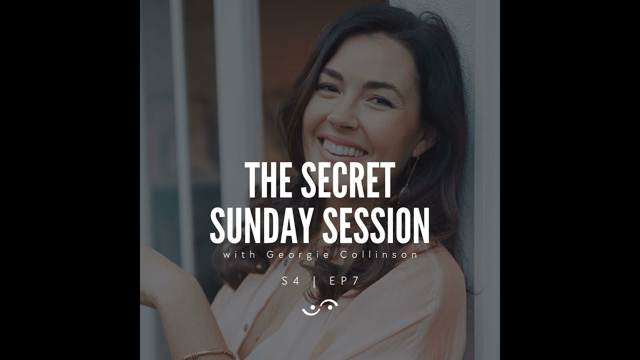 The Secret Sunday Session with Georgie Collinson