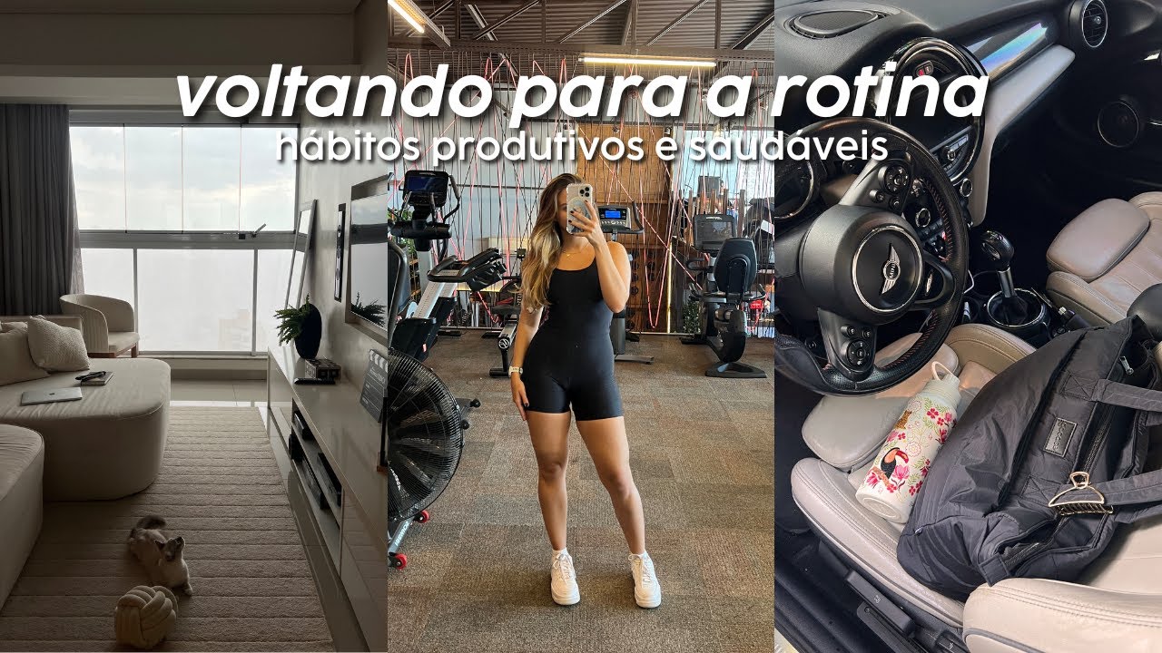 voltando para a rotina | hábitos, esportes, estudos...