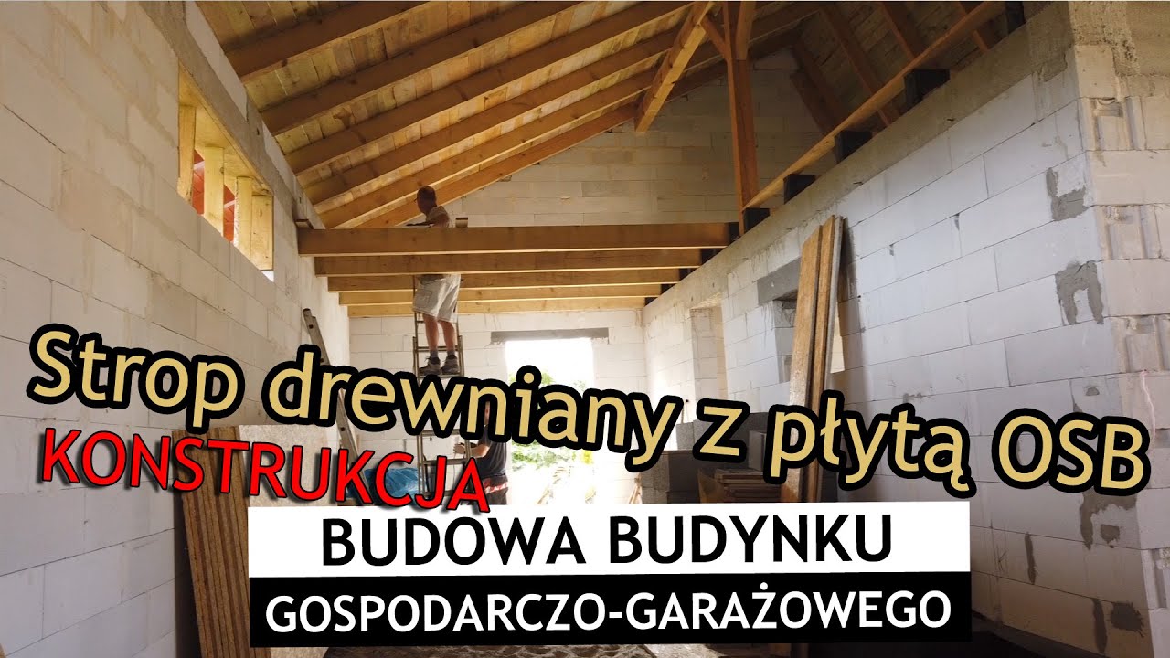 Strop drewniany i płyty OSB - Vlog #24