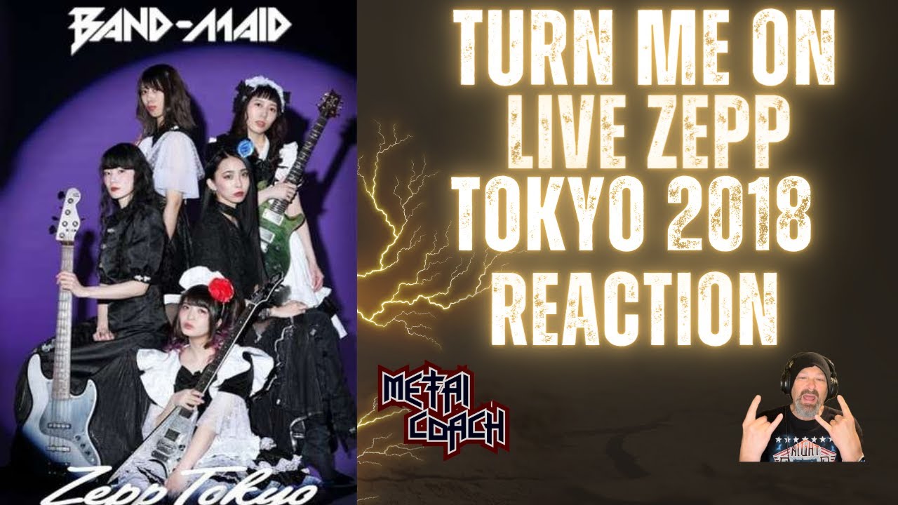 BAND-MAID - Turn Me On - Концерт в Zepp Tokyo - ПЕРВАЯ РЕАКЦИЯ!