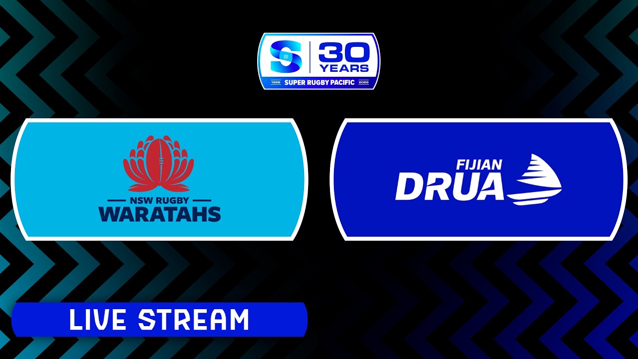 WARATAHS v FIJIAN DRUA | Super Rugby Pacific 2026 | Round 2