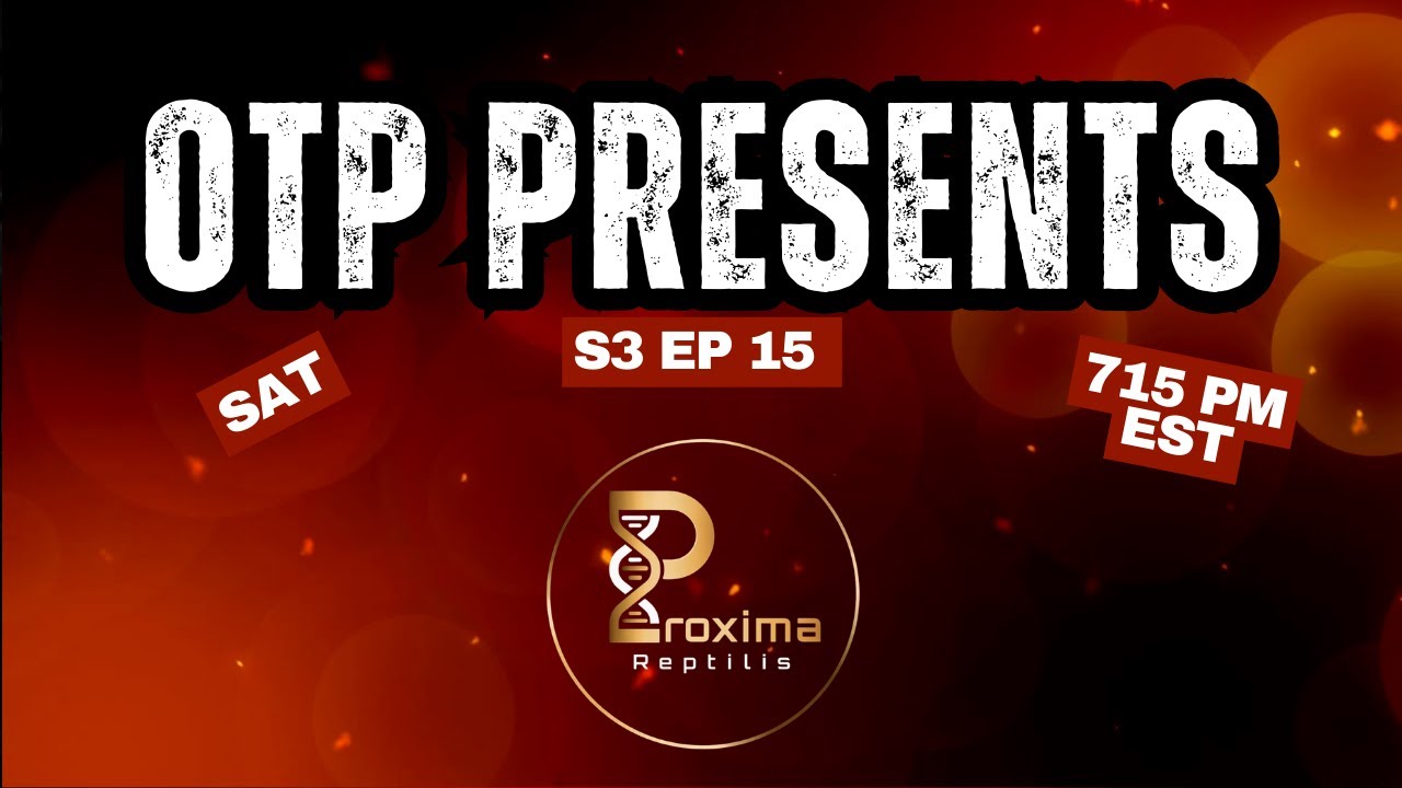 OTP Podcast S3. Ep. 15. Feat. Proxima Reptilis