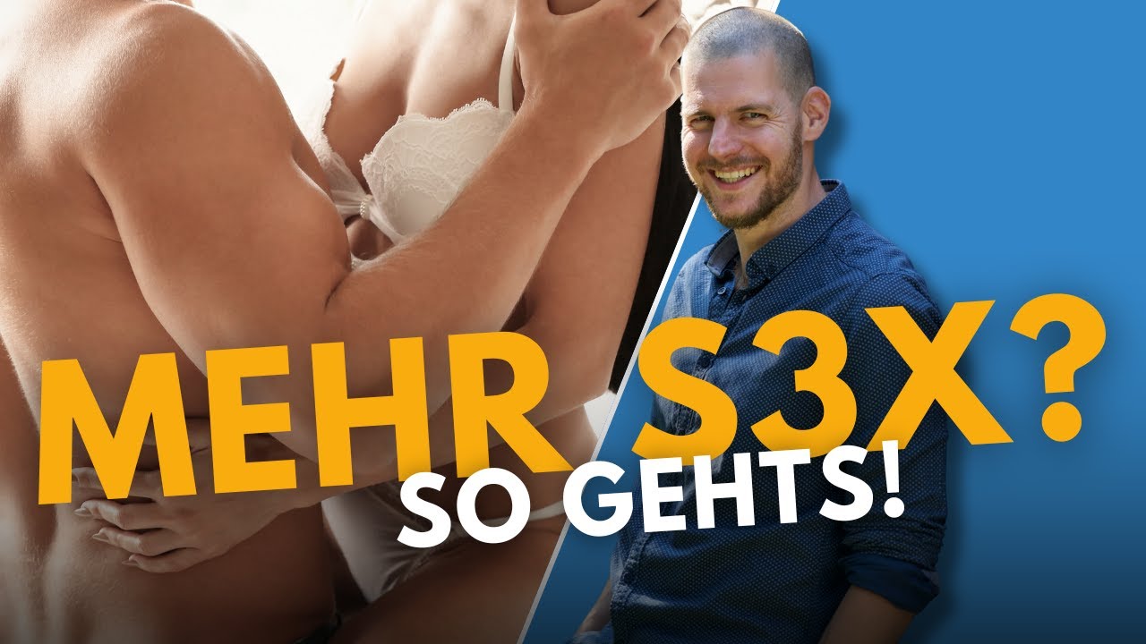 Mehr S3x in deiner Ehe - Die ungeschönte Wahrheit