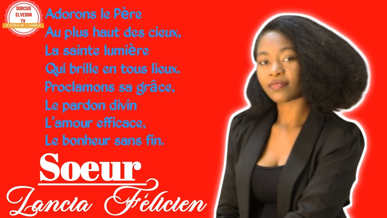 Adorons le PèreAu plus haut des cieux.