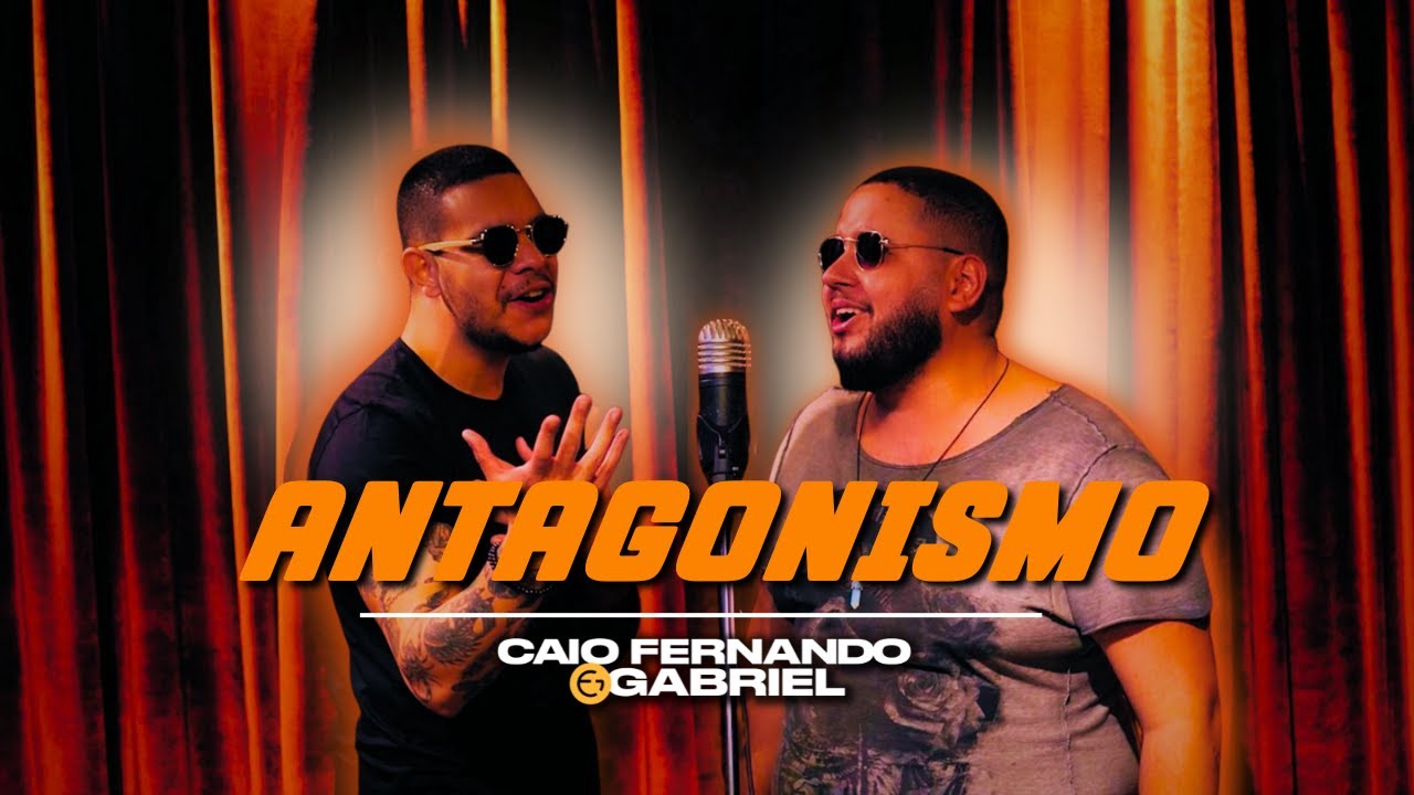 Antagonismo - Caio Fernando & Gabriel