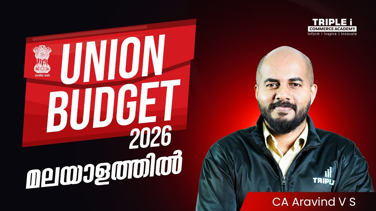 Union Budget 2026 | CA Aravind V S | Triple i | Malayalam