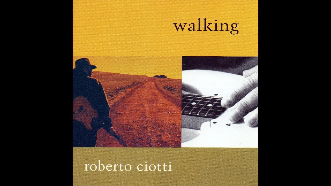 Roberto Ciotti - 01 Walkin' In The Summer