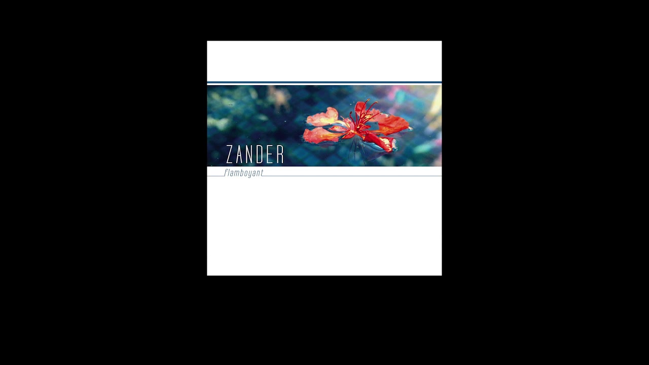 Zander - Flamboyant [Álbum Completo]