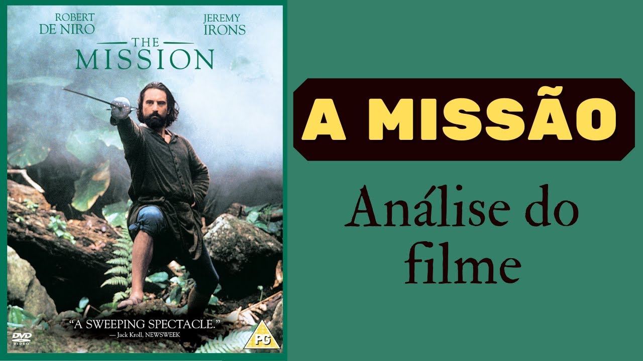 A Miss&atilde;o - An&aacute;lise do filme