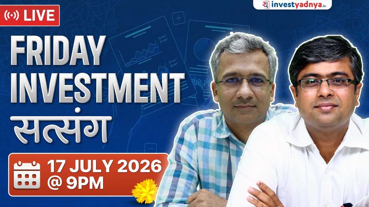 Friday Investment Satsang with Parimal & Gaurav
