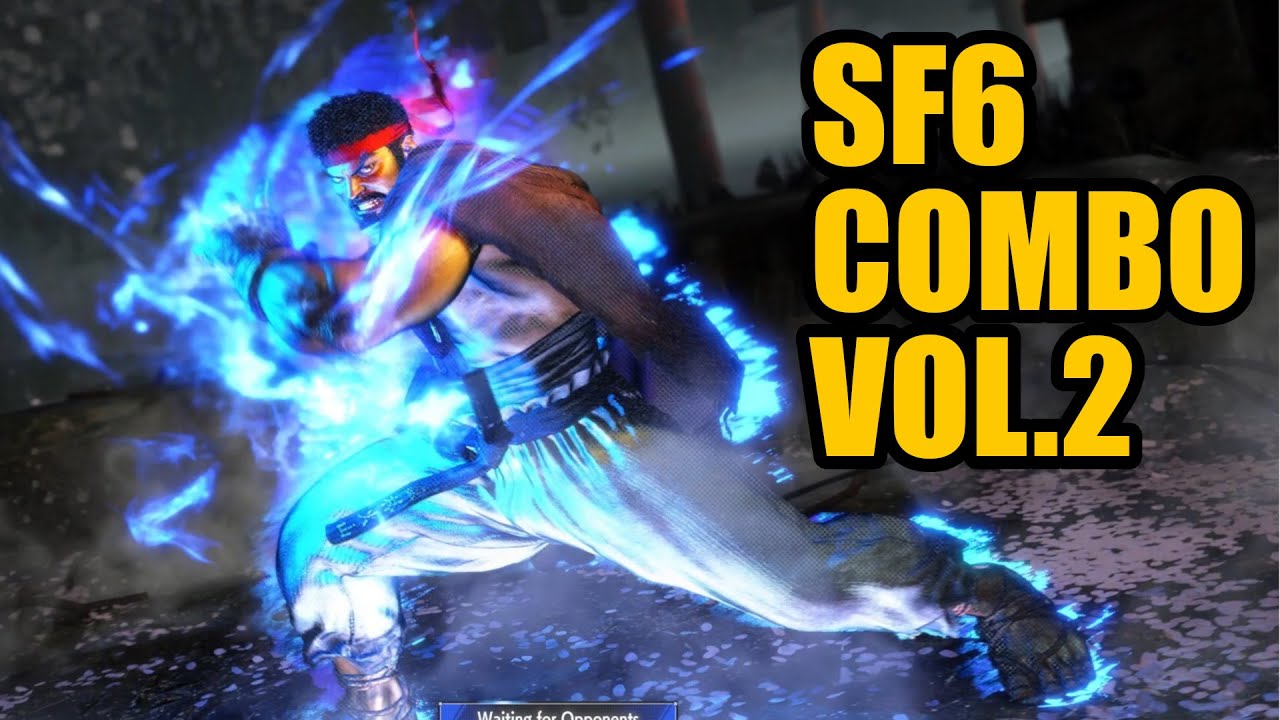 Street Fighter 6 Combo Showcase Vol.2