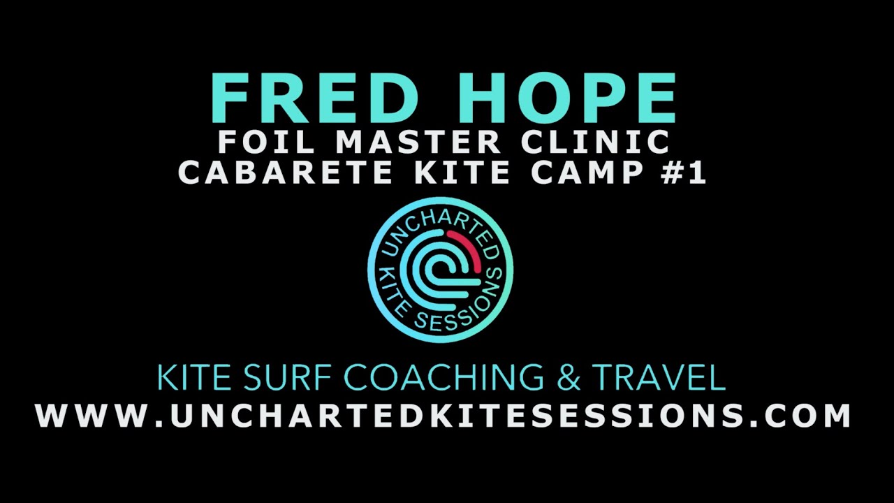 Fred Hope Kite Foil Master Clinic Cabarete 2022