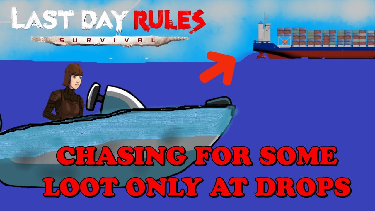Last Day Rules : Survival | Looting the Cargo Ship before Raiding two small bases | Ep 6