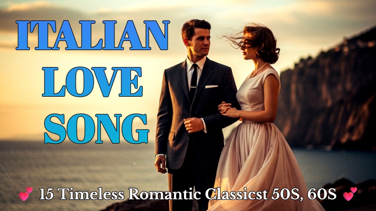 🎶 1960s Italian Love Songs Playlist – Timeless Romantic Classics from Italy’s Golden Era of Passion