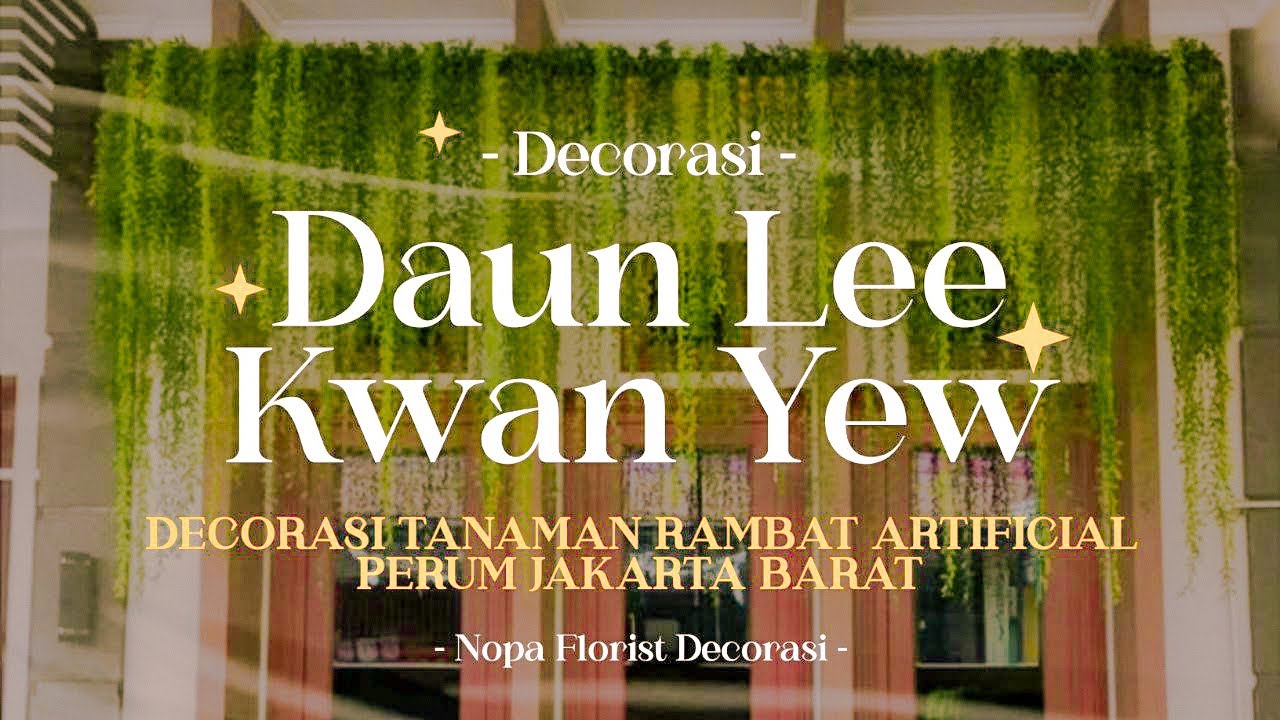 DECORASI TANAMAN RAMBAT ARTIFISIAL DAUN LEE KWAN YEW - PROJEK PERUMAHAN JAKARTA BARAT