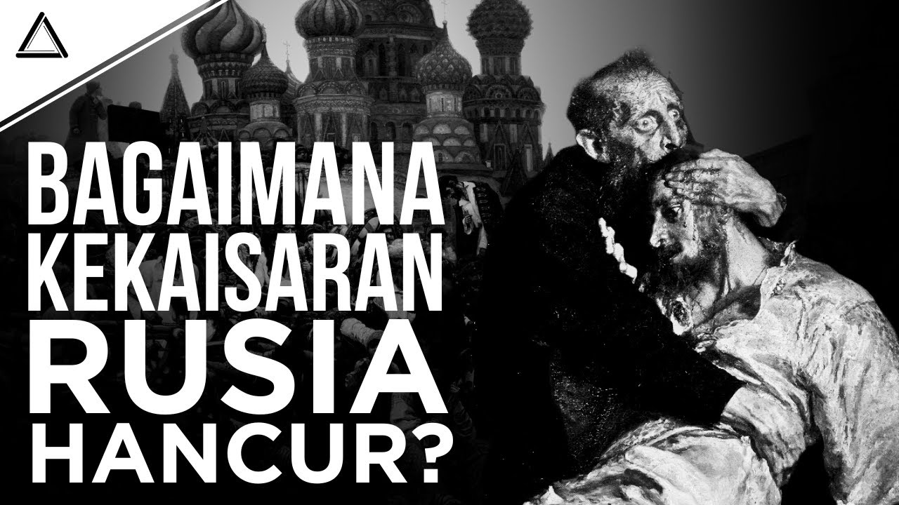 Sejarah Gelap Jatuhnya Kekaisaran TERKUAT Dan MULIA di Dunia | KeTsaran Rusia