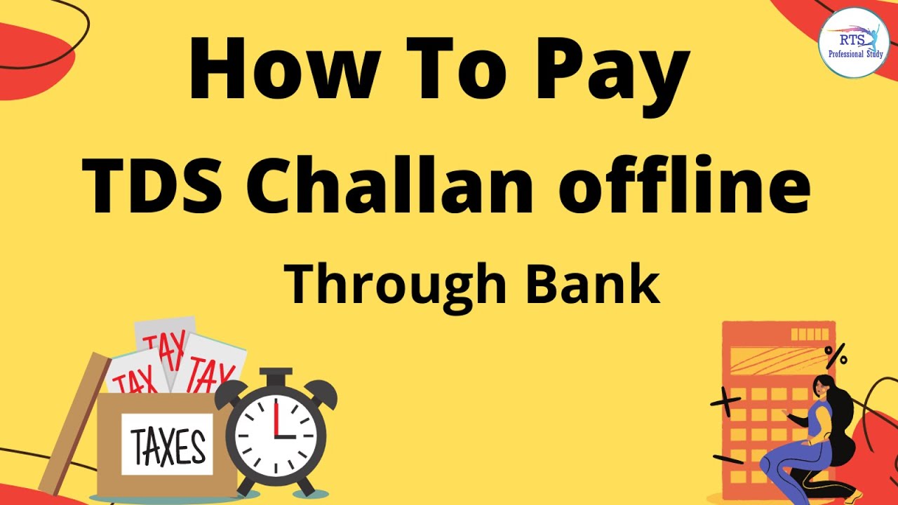 How To pay TDS Challan offline through your bank  | How to pay TDS Challan 281 | how to pay TCS