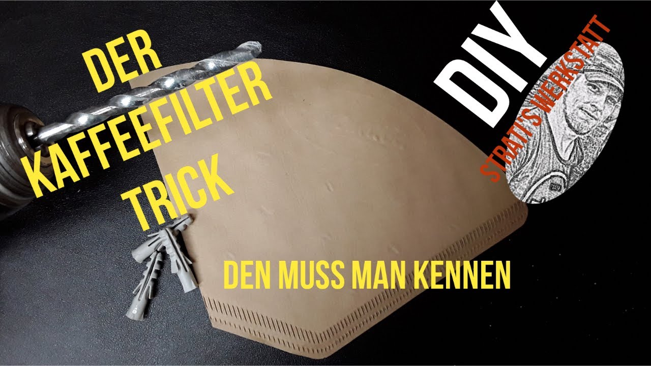 Der Kaffeefilter Trick,sauberes Bohren ohne Dreck garantiert, Hack #StratisWerkstatt