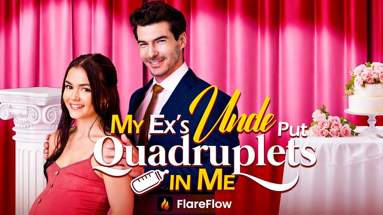 My Ex’s Uncle Put Quadruplets in Me | Quadruplets for the Cursed Billionaire  #flareflow