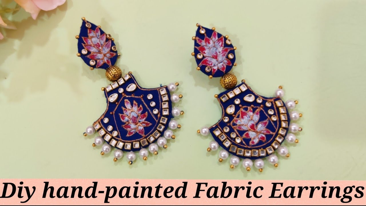 Diy - Fabric hand-painted Earrings // Fabric Earring making ideas //How to make Fabric jewellery