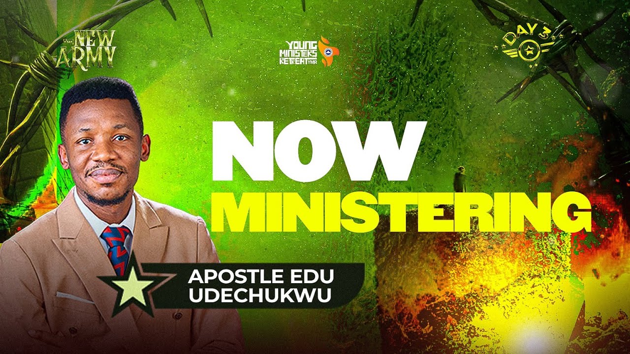 APOSTLE EDU UDECHUKWU || YOUNG MINISTERS RETREAT 2025 || DAY 3