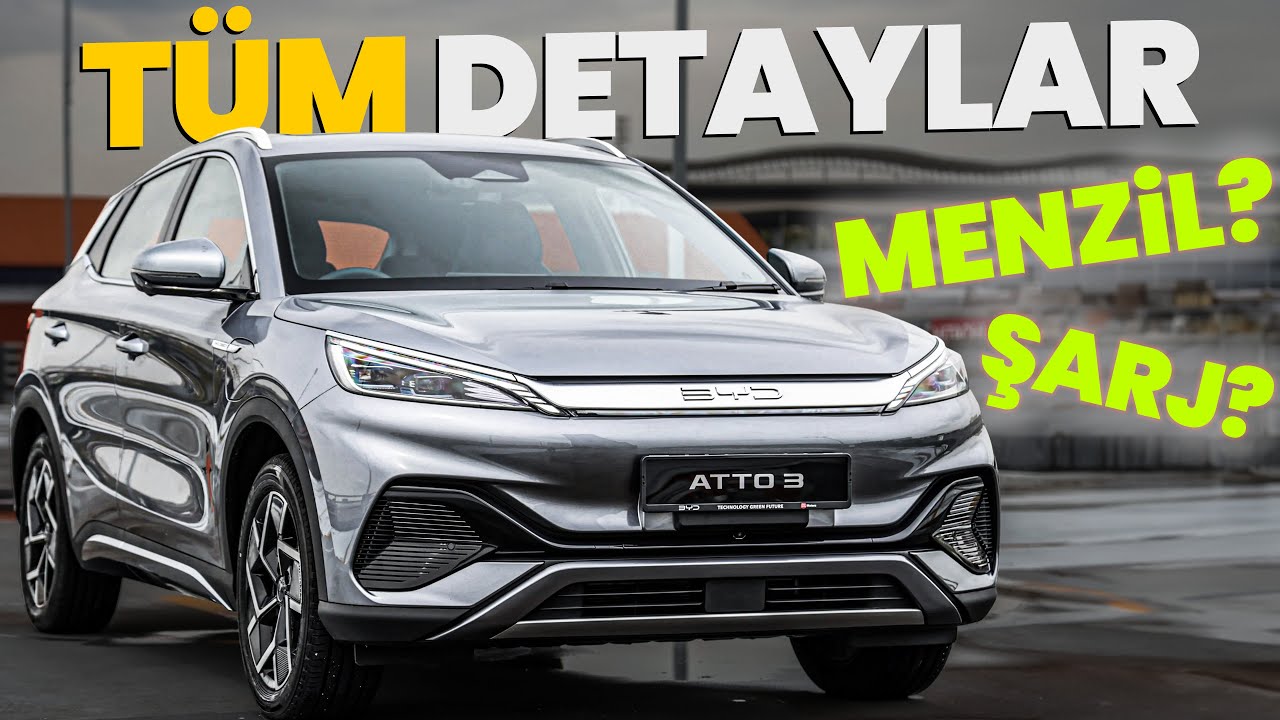BYD ATTO 3 NEDEN ALMALI? NEDEN ALMAMALI? | Platform Detayları, Menzil ve Şarj Değerlendirmesi