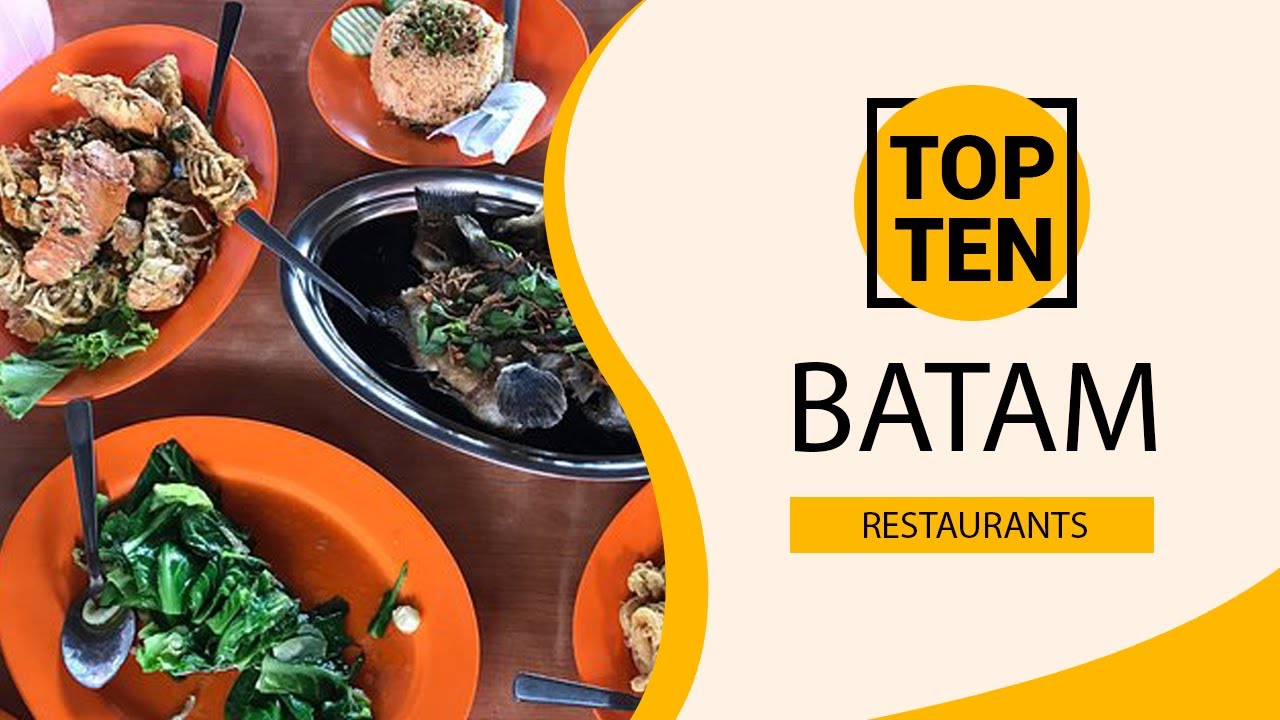 Top 10 Best Restaurants to Visit in Batam | Indonesia - English