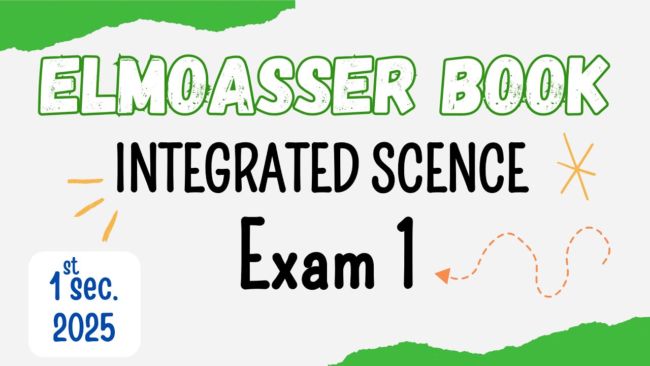 Integrated science sec 1 | EL-MOASSER | Exam 1