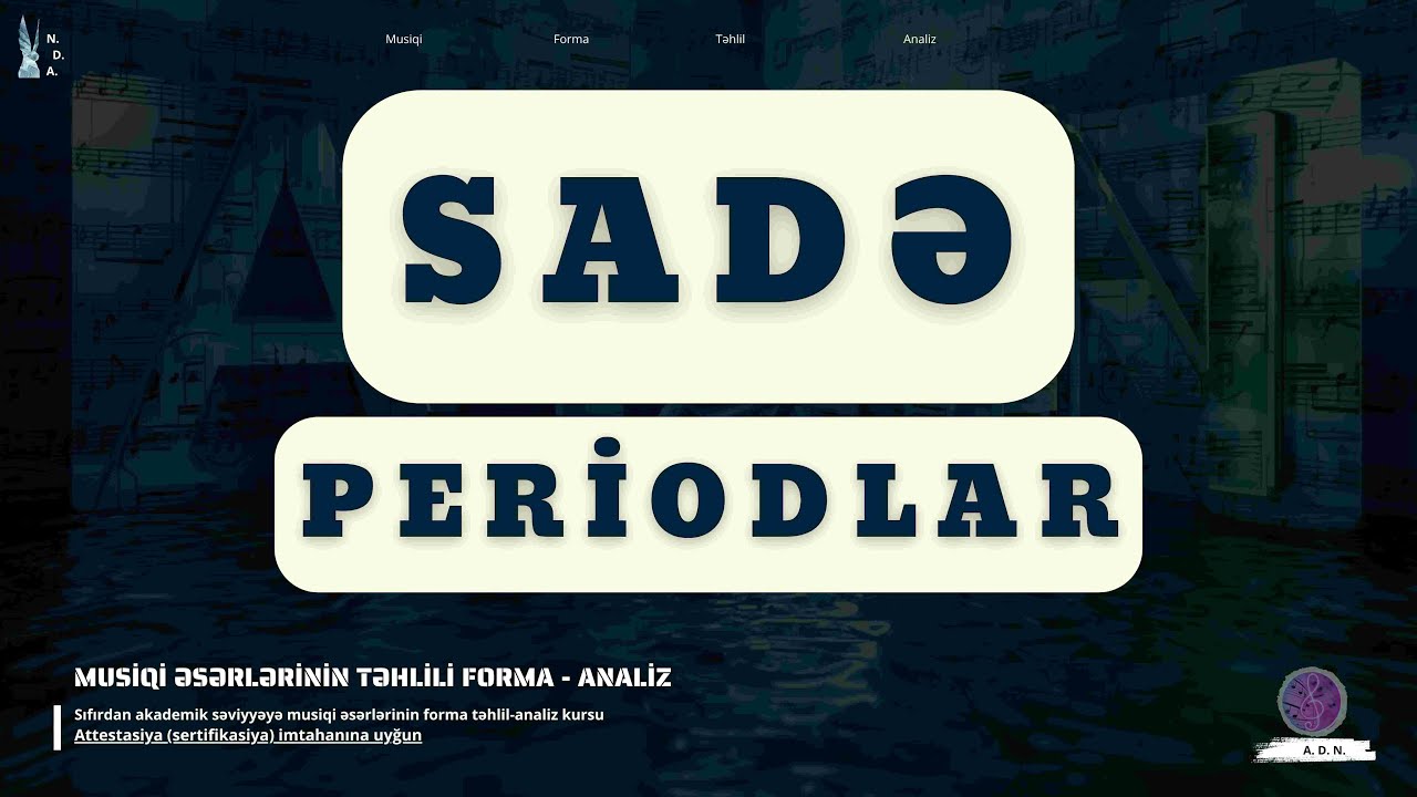 Dərs №9: Sadə Periodlar haqqında bir bütün dərs!