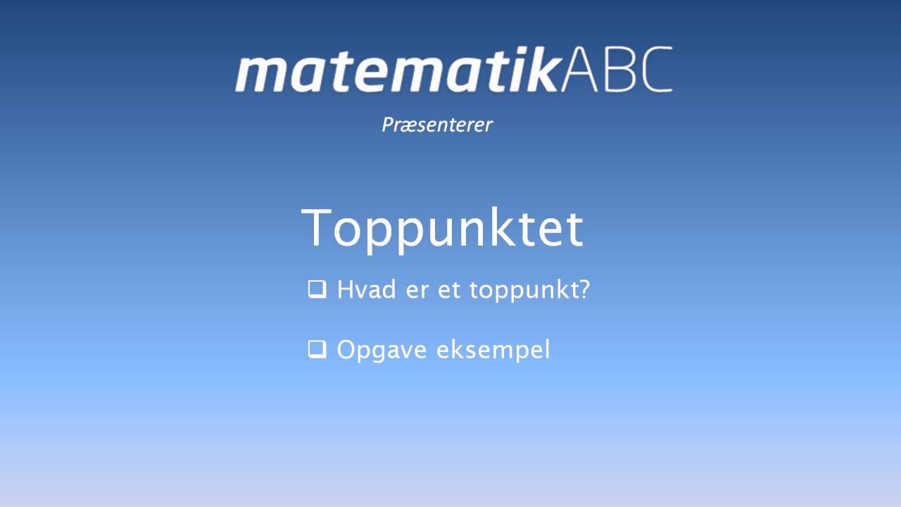 Andengradspolynomiet - Toppunkt