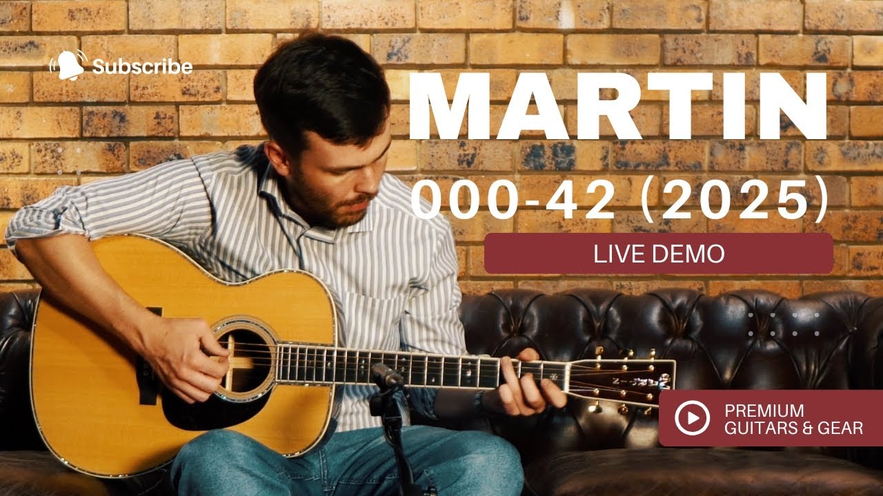Martin 000-42 (2025) Demo | Guitar Gallery South Africa