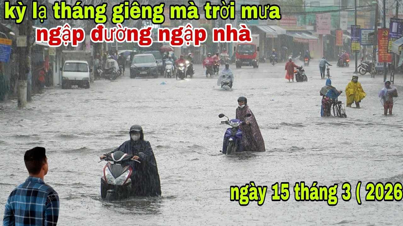 Kỳ lạ tháng giêng mà trời mưa ở chỗ Bảo Lâm Lâm Đồng ngập đường ngập nhà ngày 15 tháng 3 năm 2026