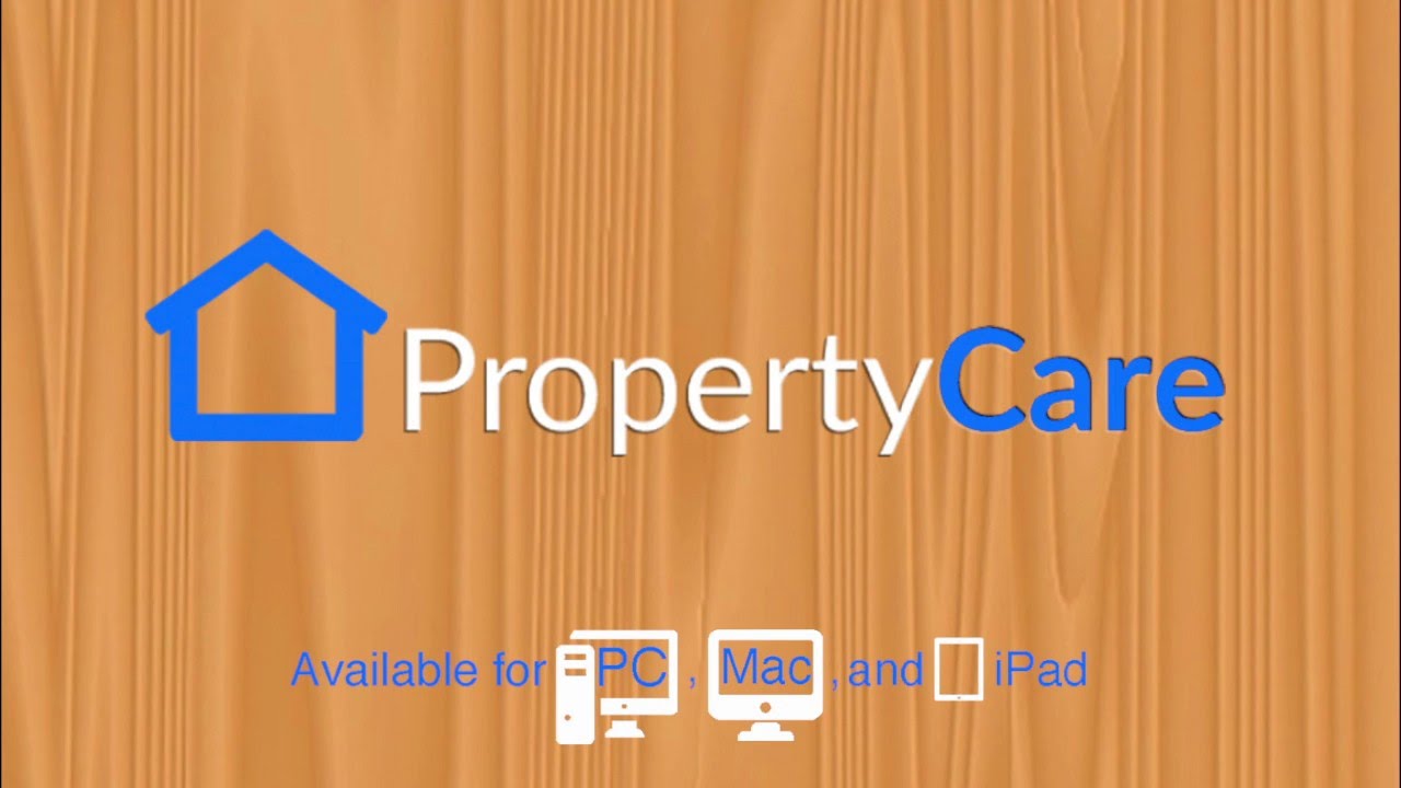 PropertyCare - Turning intentions into reality